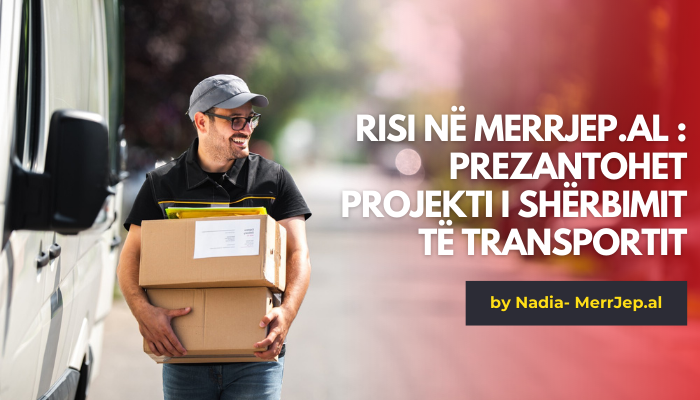 RISI në MerrJep.al : Prezantohet projekti i Shërbimit të Transportit