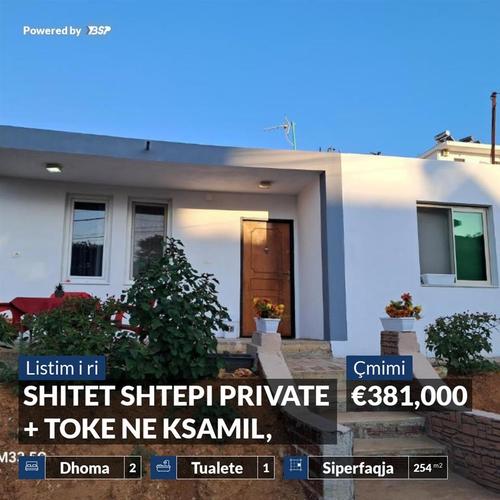 SHITET SHTEPI PRIVATE + TOKE NE KSAMIL, SARANDE