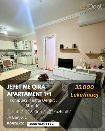 &#55357&#56613 Jepet me Qira Apartament 1+1 në “Dërgut ", Shkodër! &#55357&#56613