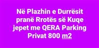 Në Plazhin e Durrësit jepet me QERA Parking 800 m2